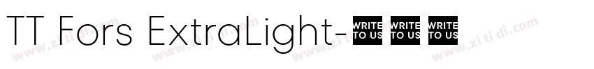 TT Fors ExtraLight字体转换 TT Fors ExtraLight字体转换